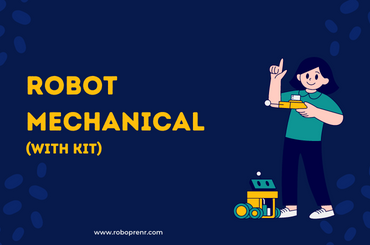 Robot Mechanical with Kit Course